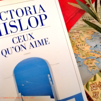 Saga familiale et historique (Ceux qu'on aime, Victoria Hislop)